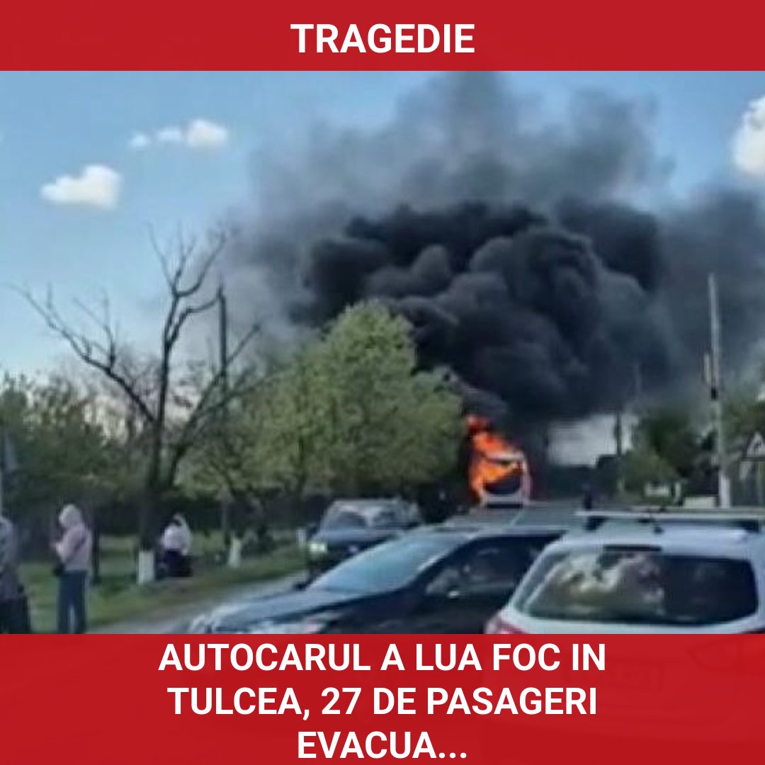Autocar în flăcări în Tulcea: 27 de pasageri evacuați în siguranță