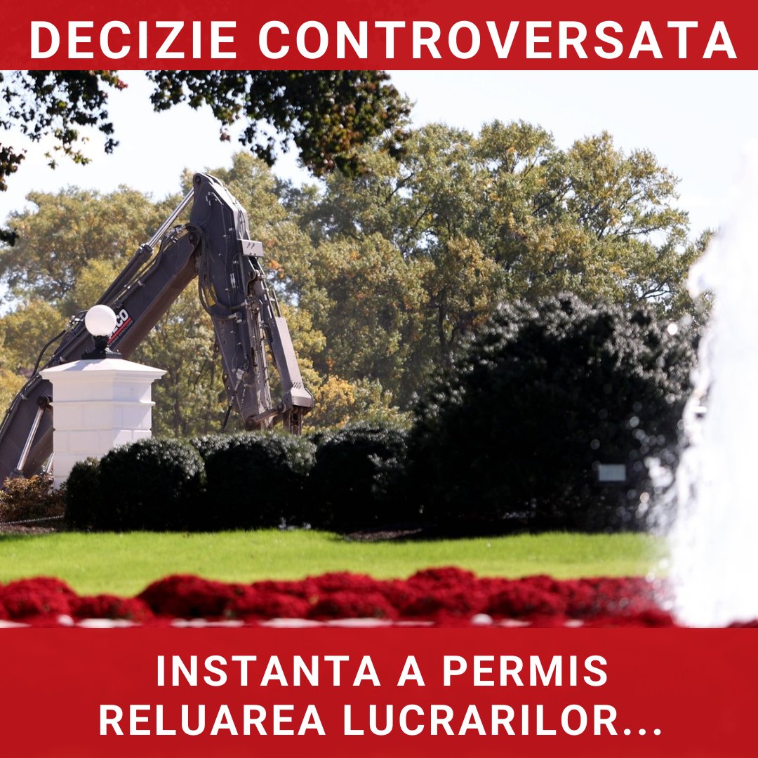 Decizia instanței permite reluarea lucrărilor la sala de bal a Casei Albe