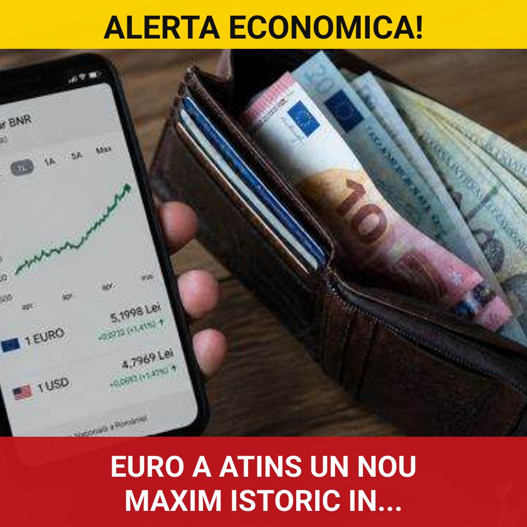 Euro atinge un nou maxim istoric în contextul instabilității politice din România