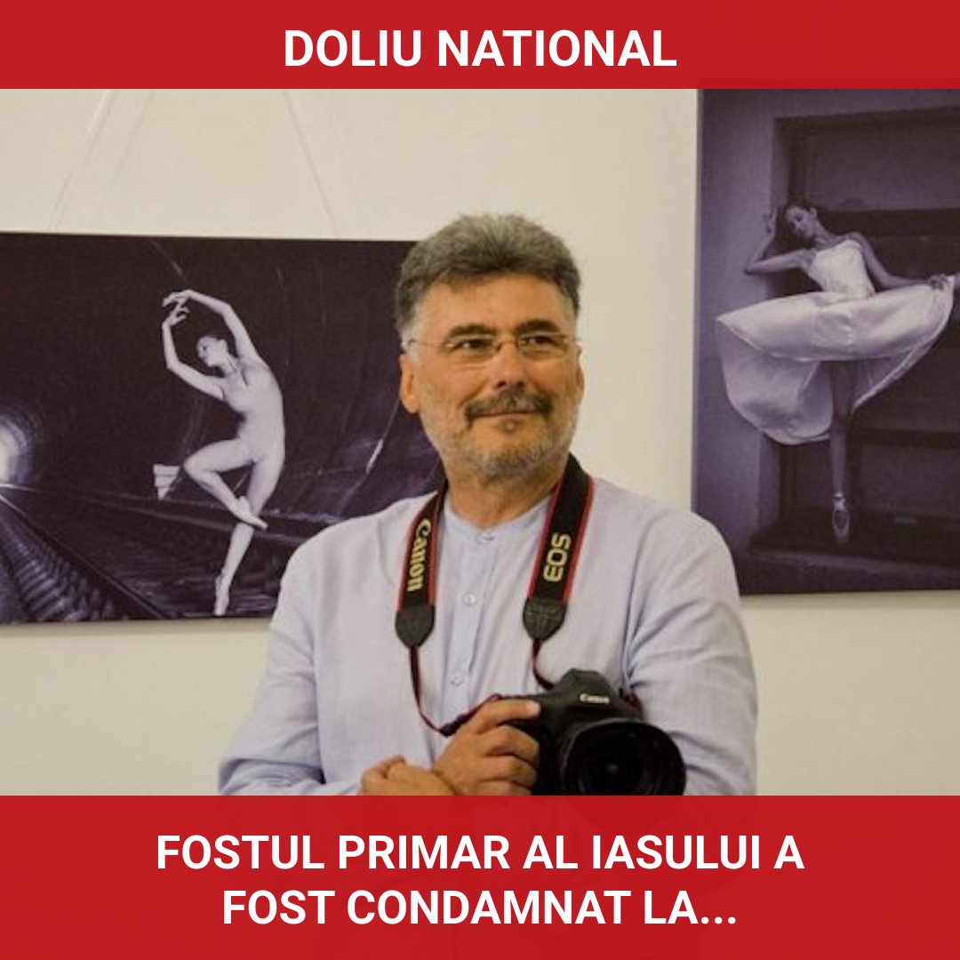 Fostul primar al Iașului, condamnat la aproape 20 de ani de închisoare pentru viol și agresiune sexuală