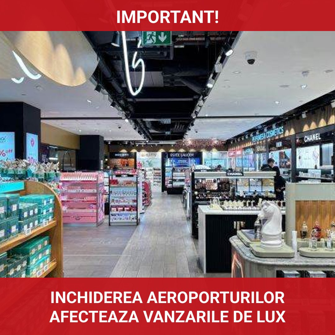 Impactul închiderii aeroporturilor asupra vânzărilor de produse de lux