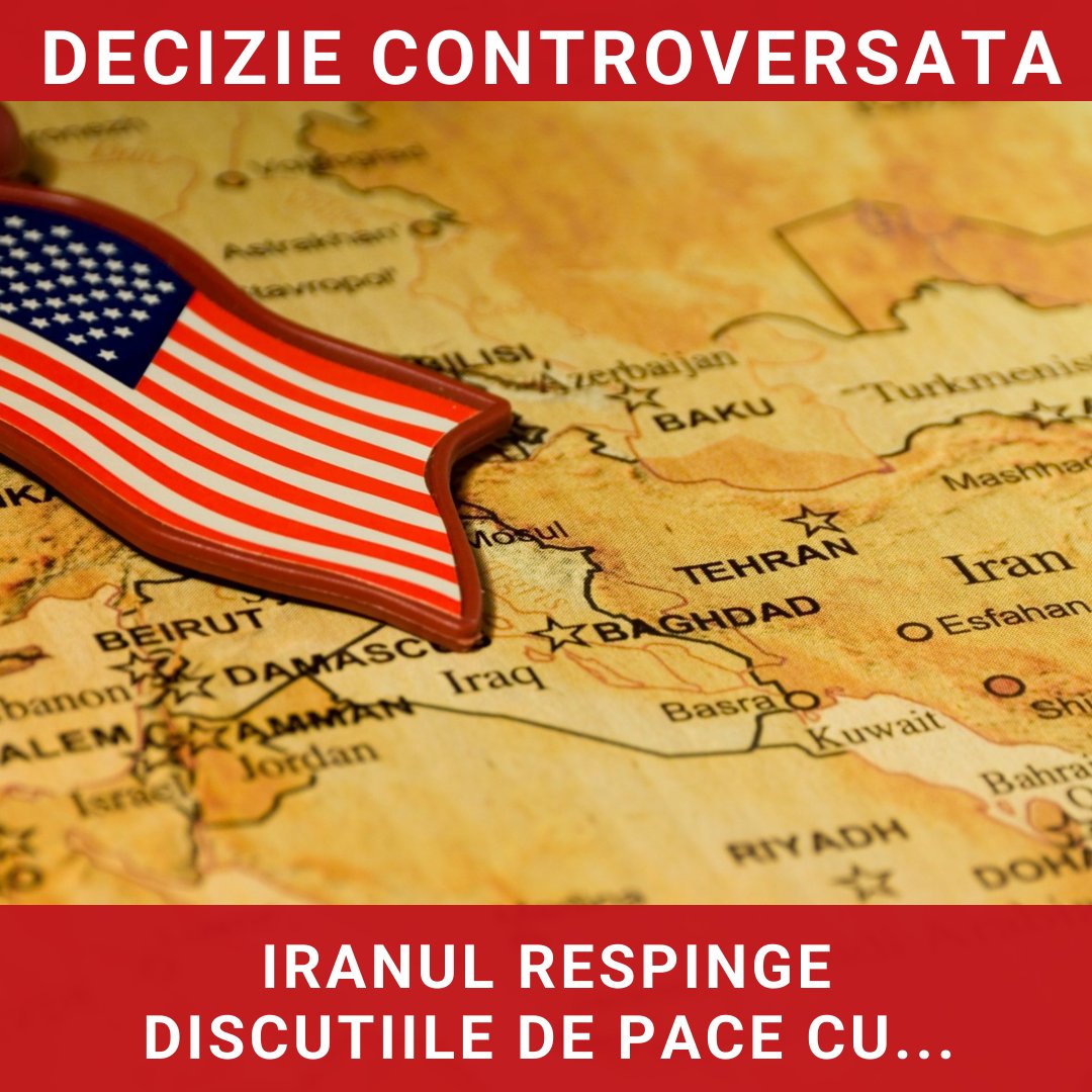 Iranul respinge discuțiile de pace cu Statele Unite, invocând motive complexe