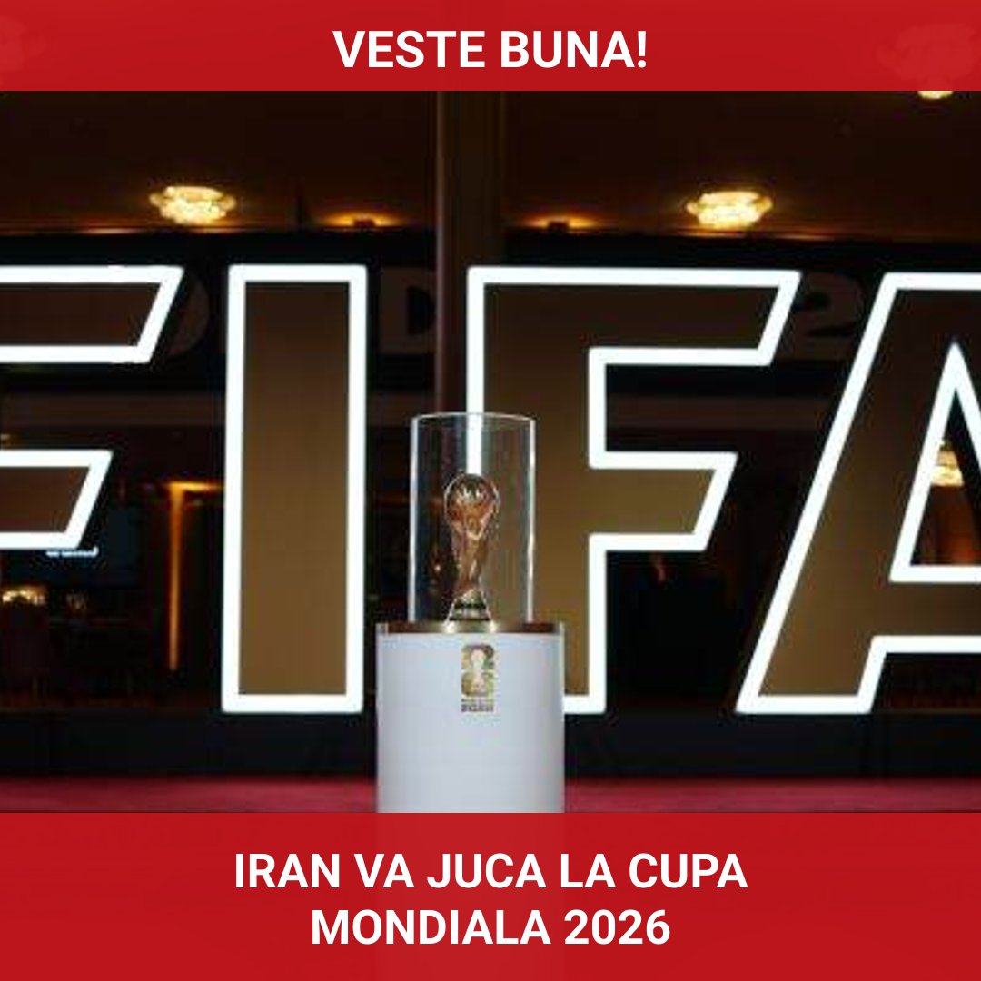 Iranul va participa la Cupa Mondială 2026, în ciuda tensiunilor internaționale