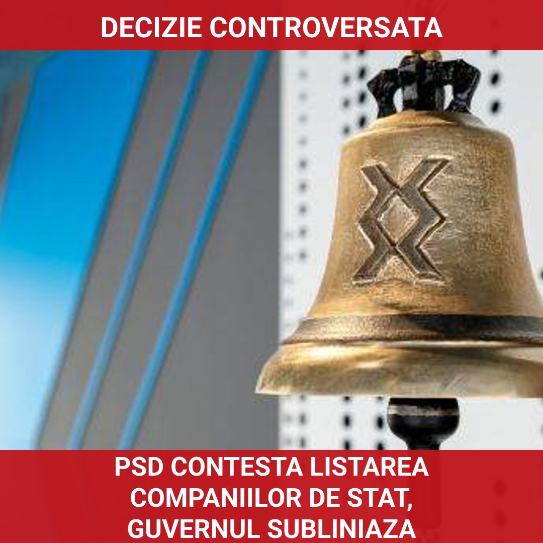Listarea companiilor de stat: PSD contestă, Guvernul subliniază beneficiile financiare pentru buget