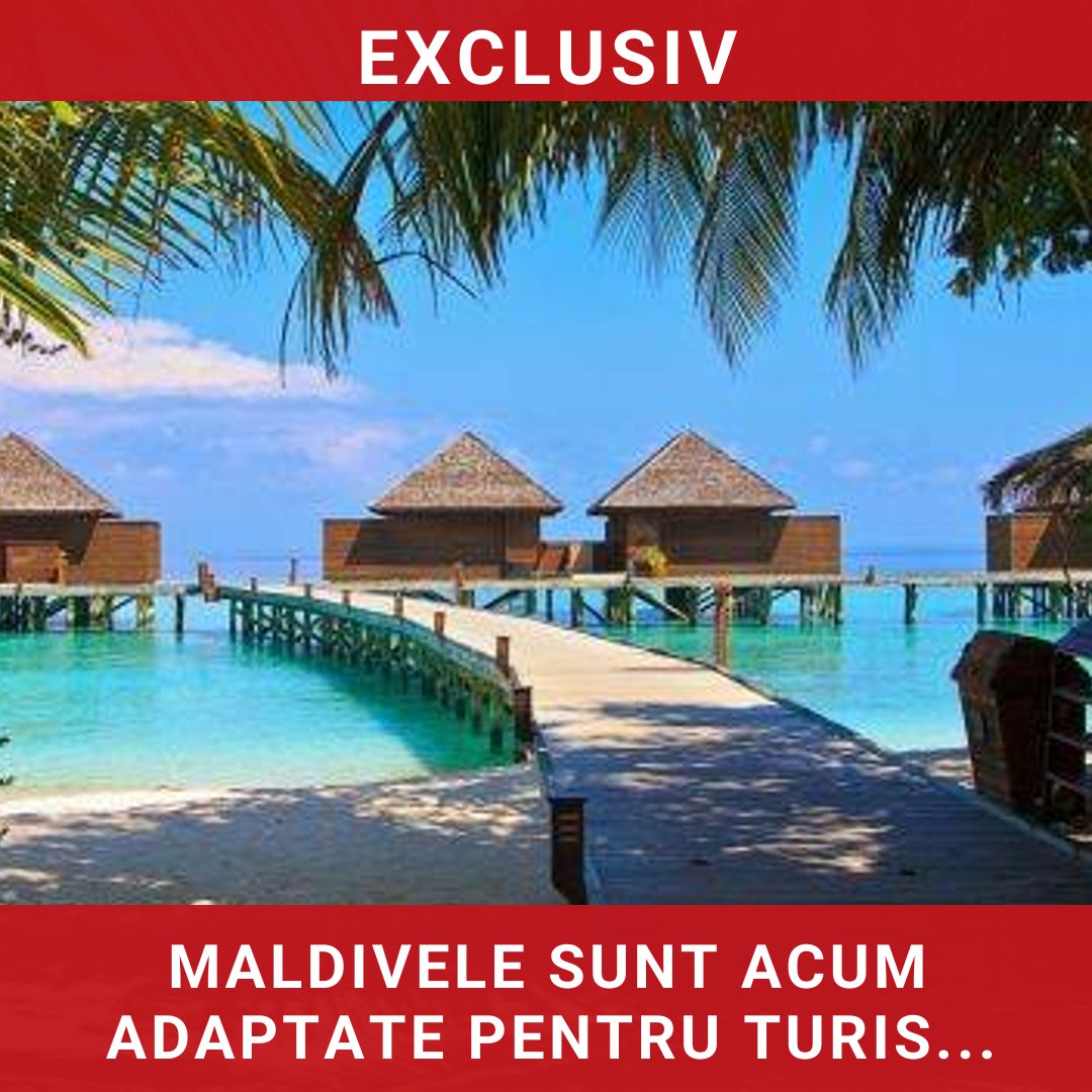 Maldive: O destinație de vacanță adaptată nevoilor turistului român modern