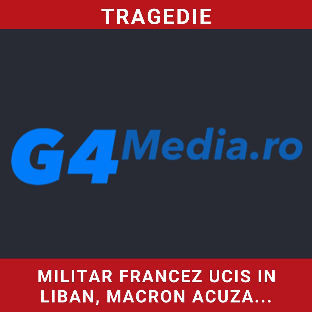 Militar francez ucis în Liban: Emmanuel Macron acuză Hezbollah de atac