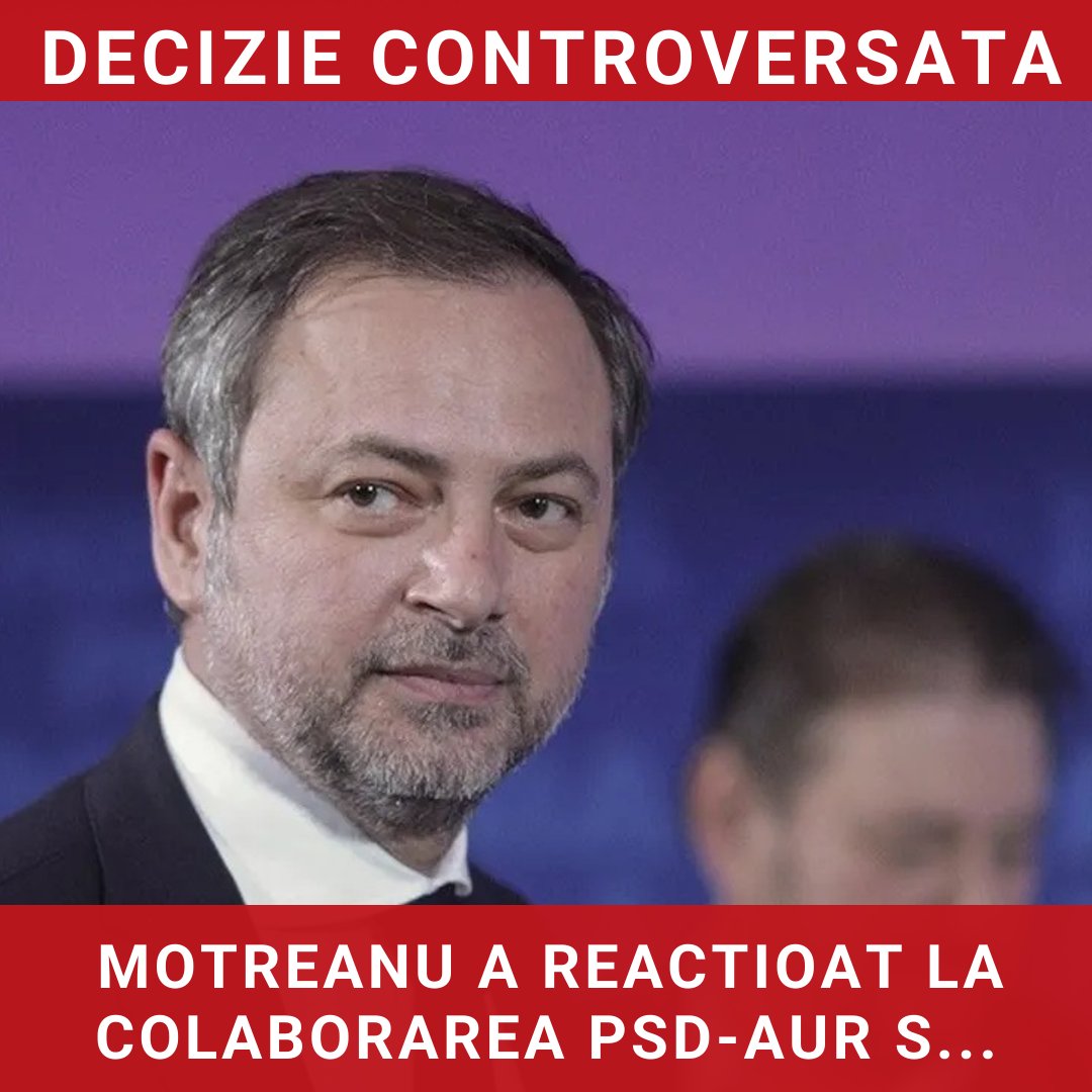 Motreanu (PNL): Colaborarea PSD-AUR și moțiunea contra guvernului Bolojan