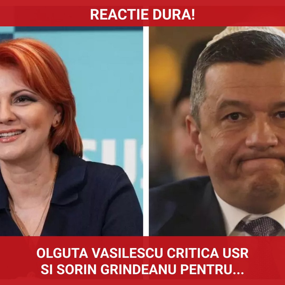 Olguța Vasilescu își exprimă clar poziția față de Sorin Grindeanu și critică USR