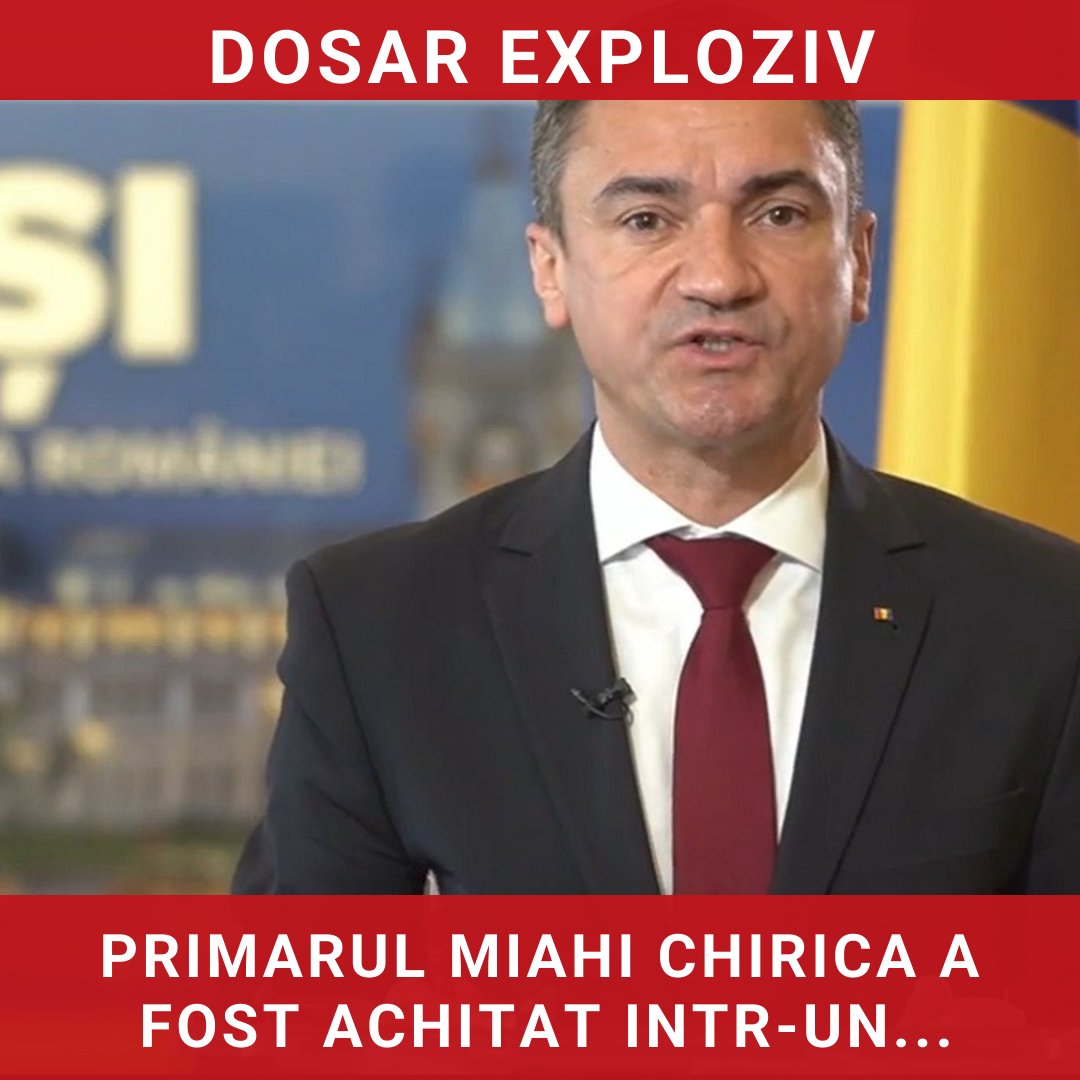 Primarul Mihai Chirica a fost achitat într-un dosar controversat al DNA Iași