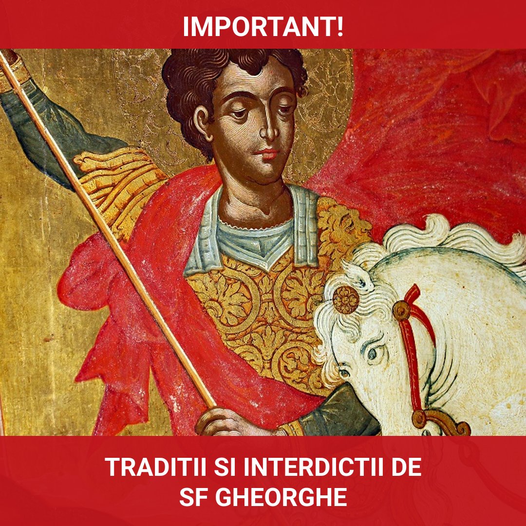 Sfântul Gheorghe: Tradiții, interdicții și semnificații spirituale în România