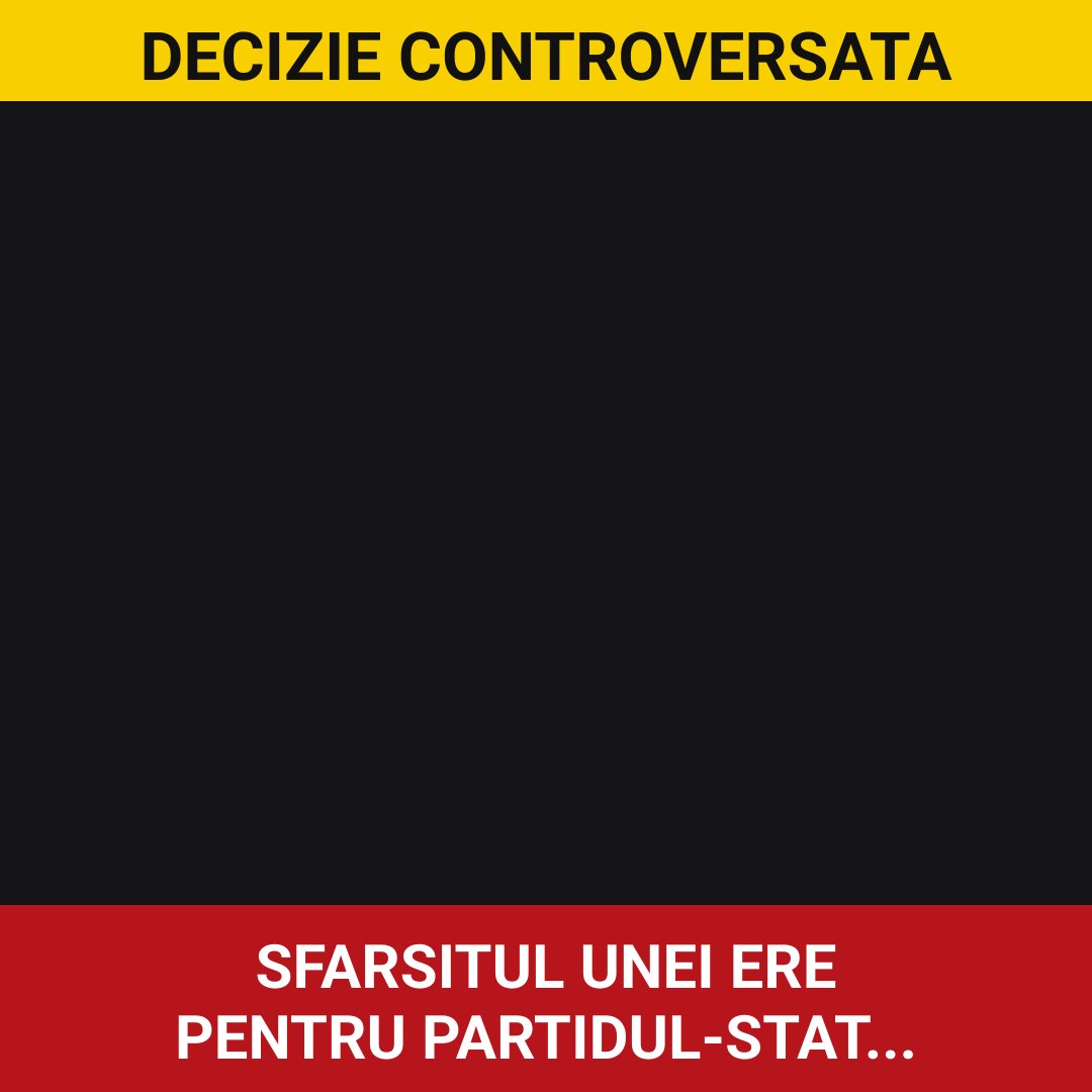 Sfârșitul unei ere pentru Partidul-Stat din România