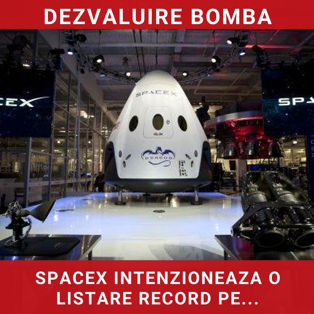 SpaceX își propune o listare record pe bursă, cu o evaluare impresionantă