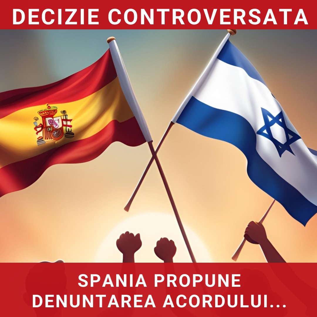 Spania propune Uniunii Europene denunțarea acordului de asociere cu Israelul din cauza abuzurilor
