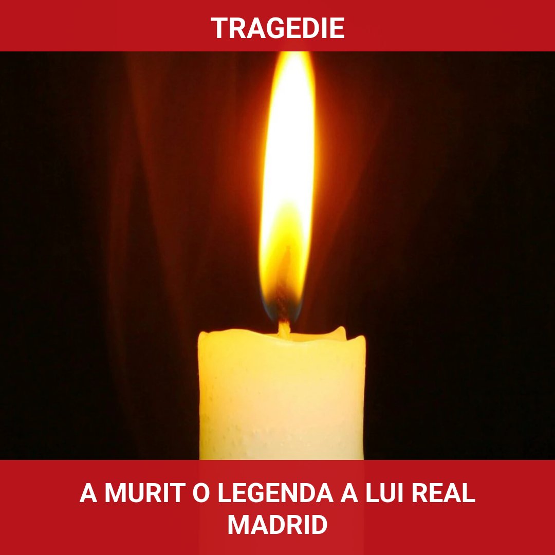 Tragedie în lumea fotbalului: A murit o legendă a lui Real Madrid