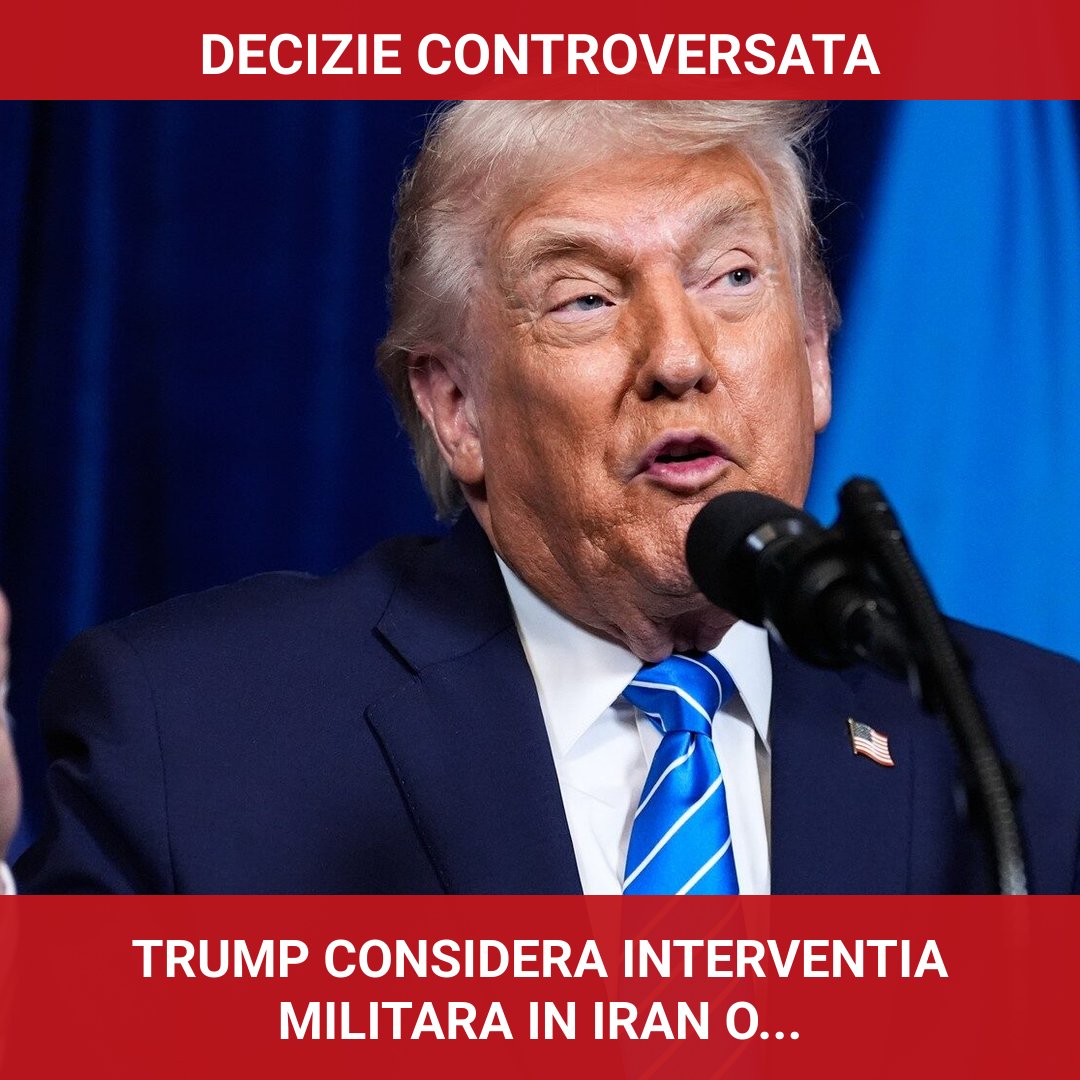 Trump consideră intervenția militară în Iran o necesitate strategică pentru SUA