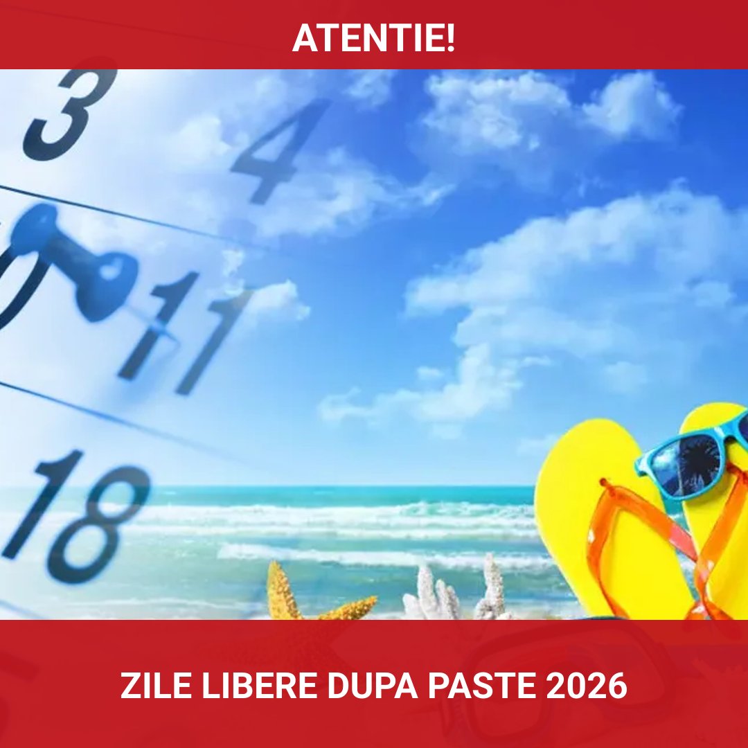 Următoarea mini-vacanță după Paște 2026: ce zile libere urmează pentru români