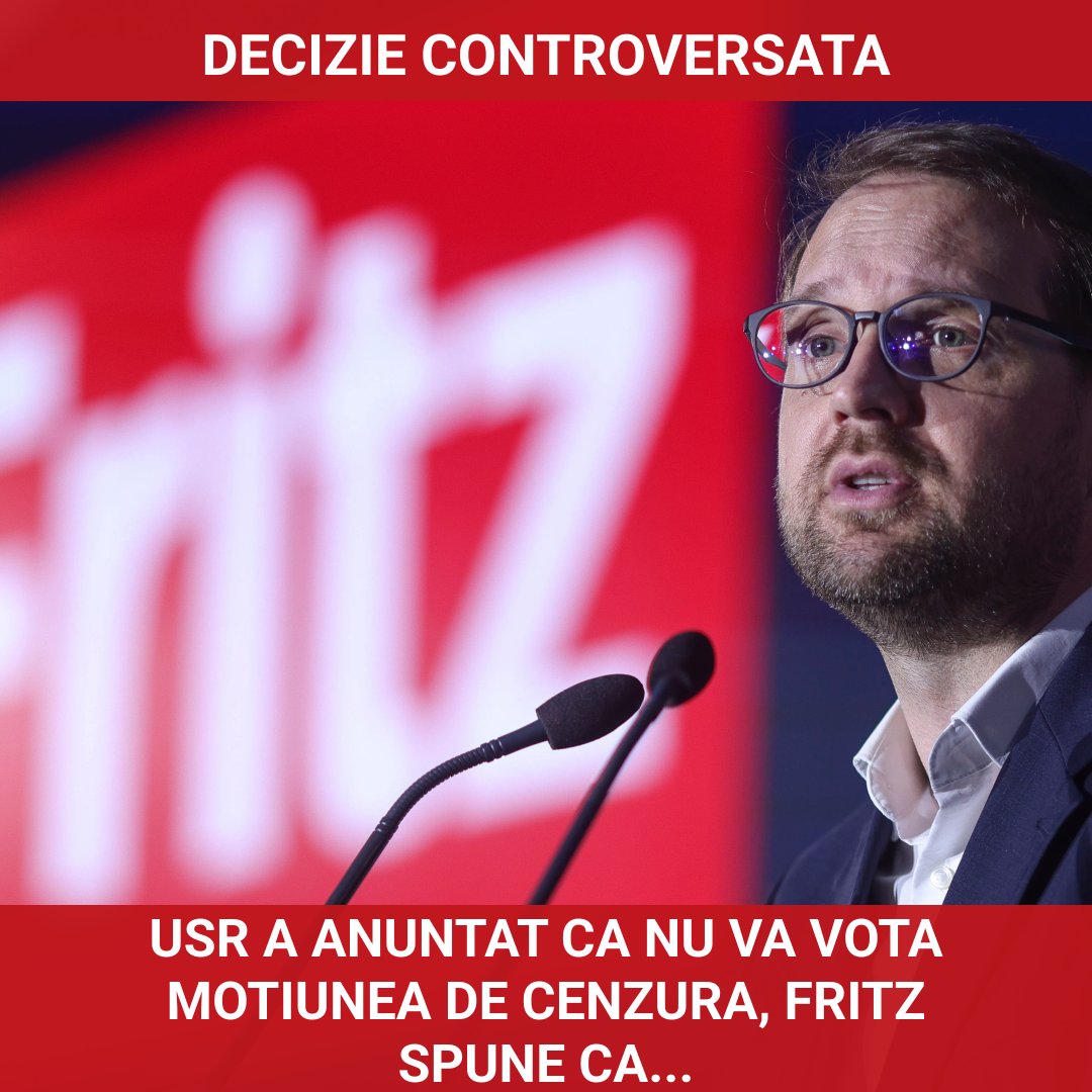 USR nu va vota moțiunea de cenzură, Fritz: „Ne asumăm responsabilitatea