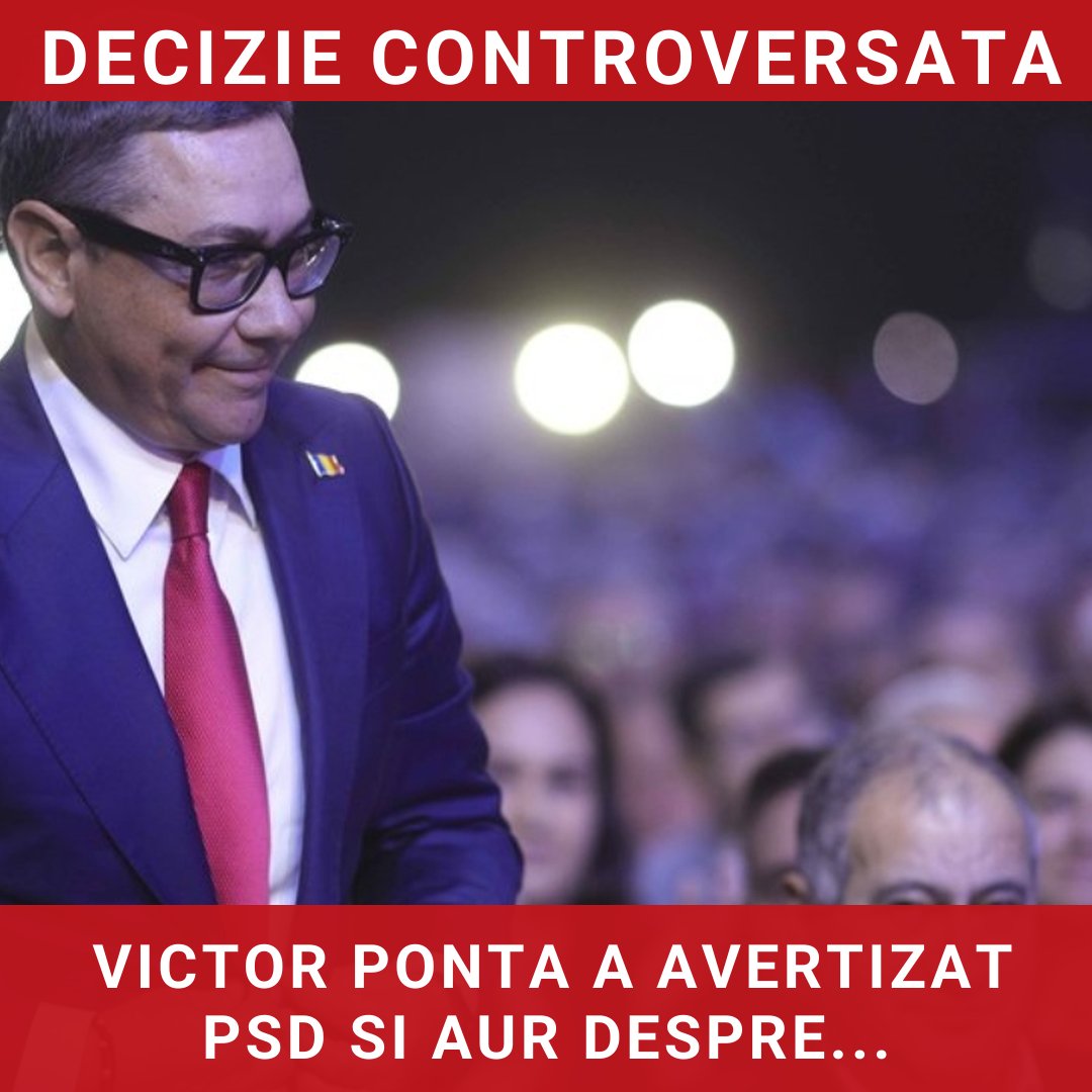 Victor Ponta avertizează PSD și AUR despre ascensiunea USR în guvern