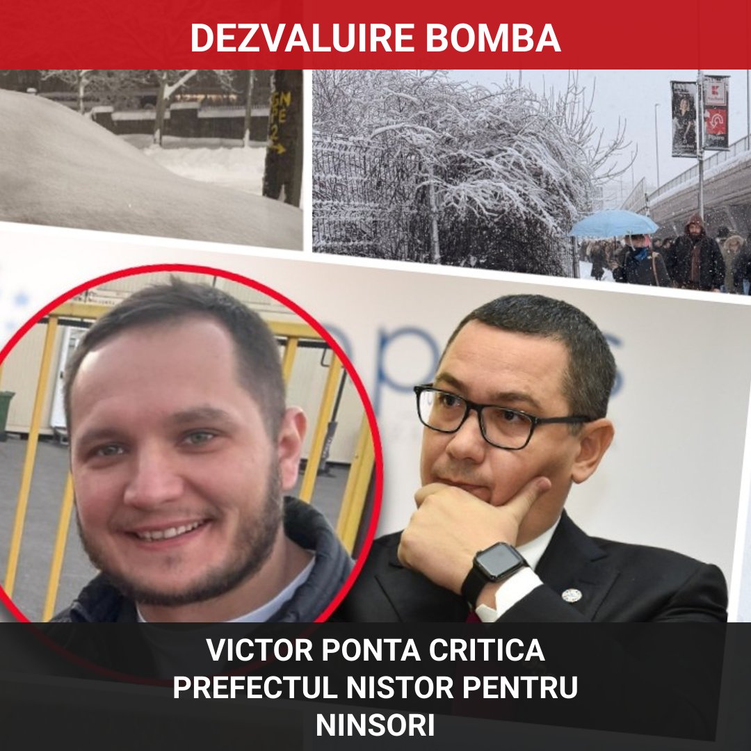 Victor Ponta critică dur activitatea prefectului Andrei Nistor în contextul ninsorilor din București